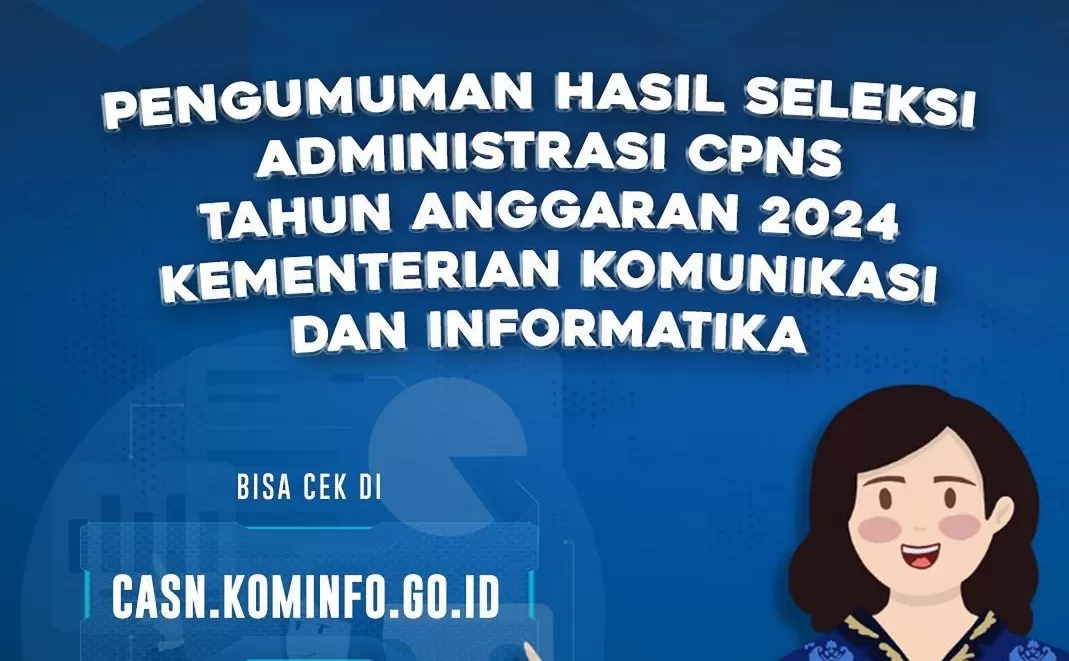 Pengumuman Seleksi Pengadaan Calon Pegawai Negeri Sipil Kementerian Komunikasi dan Informatika Tahun Anggaran 2024