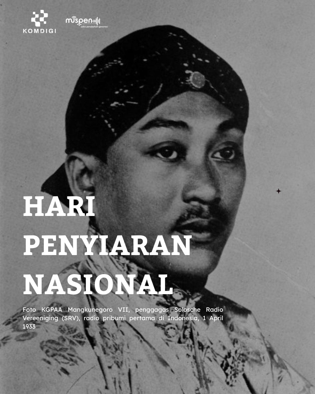 Menelusuri Sejarah Penyiaran Indonesia dalam Momentum Hari Penyiaran Nasional